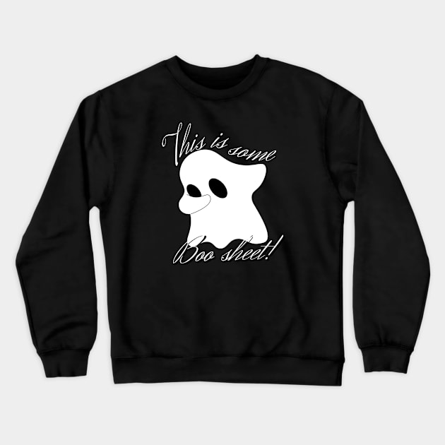 This is some boo sheet Crewneck Sweatshirt by Salizza